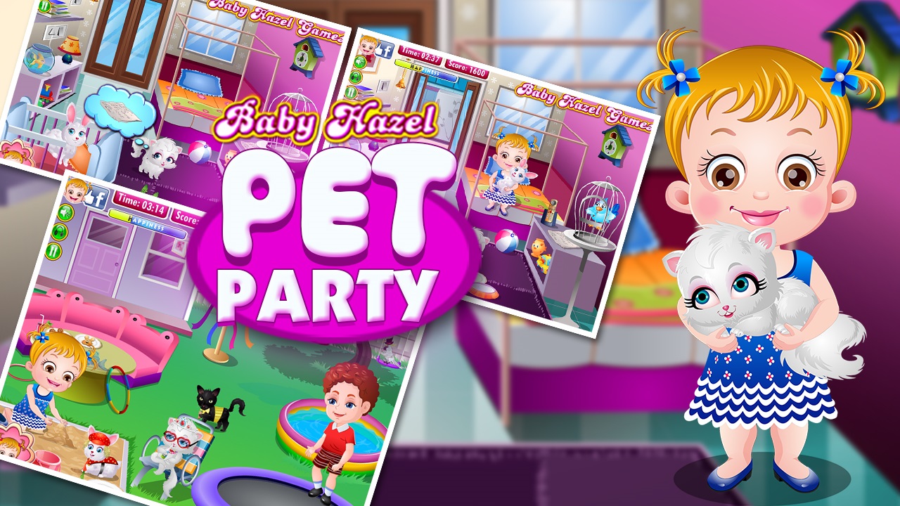 Baby Hazel Pet Party thumbnail