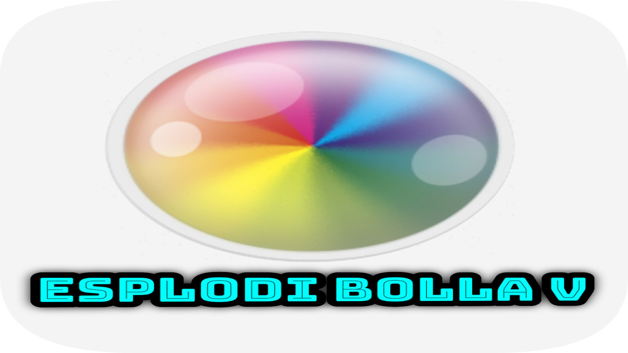 Esplodi Bolla V thumbnail